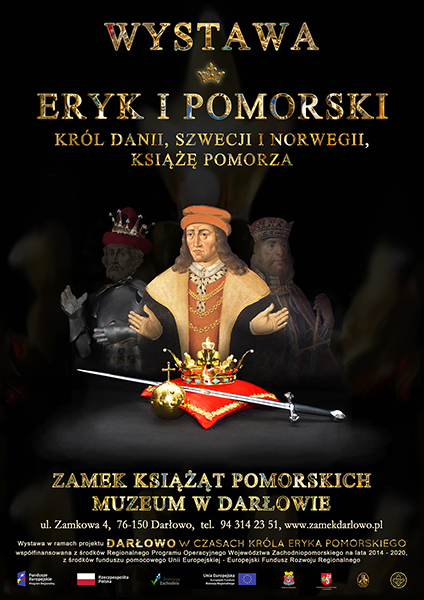 Plakat wystawy Darłowo w czasach króla Eryka Pomorskiego